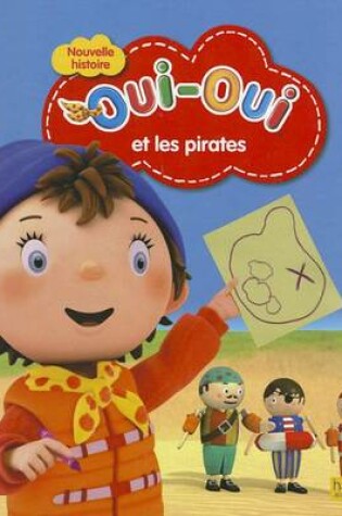 Cover of Oui-Oui Et Les Pirates