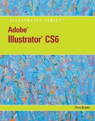 Book cover for Adobe  Illustrator  CS6 Illustrated with Online Creative Cloud Updates