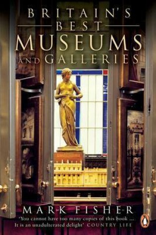 Cover of Britain's Best Museums and Galleries