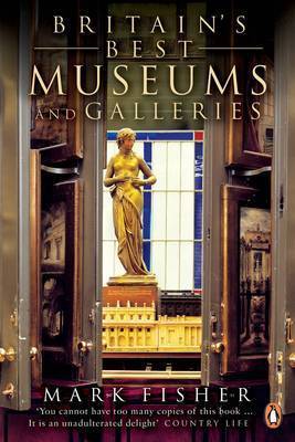 Book cover for Britain's Best Museums and Galleries