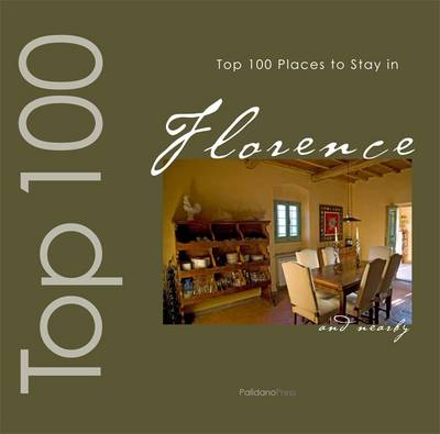 Book cover for Top 100 Places to Stay in Florence and Nearby