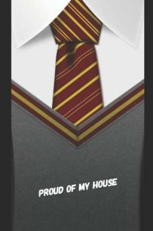 Cover of Proud to Be from Gryffindor