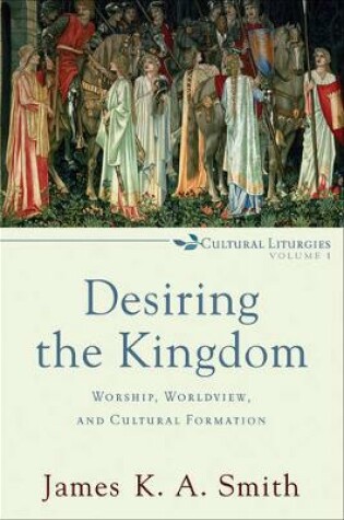 Cover of Desiring the Kingdom