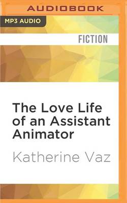 Book cover for The Love Life of an Assistant Animator