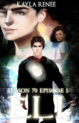 Cover of Season 70 Episode 1 Eli