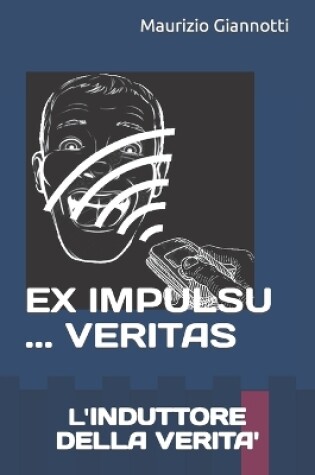 Cover of Ex Impulsu ... Veritas