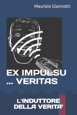 Book cover for Ex Impulsu ... Veritas