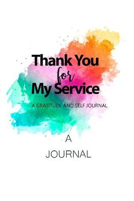 Book cover for Thank You For My Service