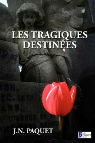 Cover of Les Tragiques Destin Es