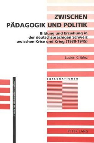 Cover of Zwischen Paedagogik Und Politik