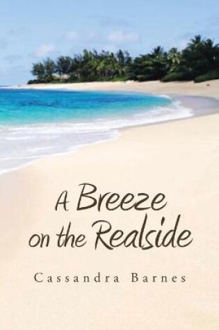 Cover of A Breeze on the Realside