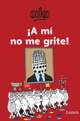 Cover of ¡A mí no me grite! / Don't Yell at Me!