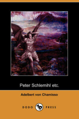 Cover of Peter Schlemihl Etc. (Dodo Press)