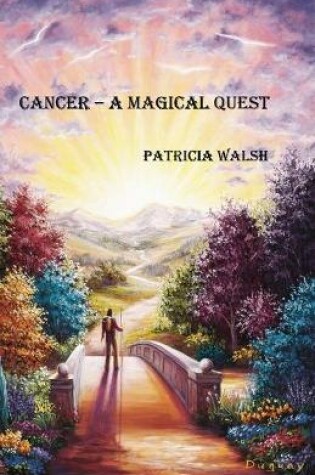 Cover of Cancer - A Magical Quest