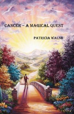 Book cover for Cancer - A Magical Quest
