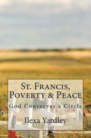 Cover of St. Francis, Poverty & Peace