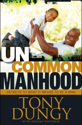 Cover of Uncommon Manhood