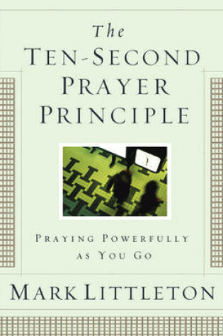 Cover of The Ten-Second Prayer Principle