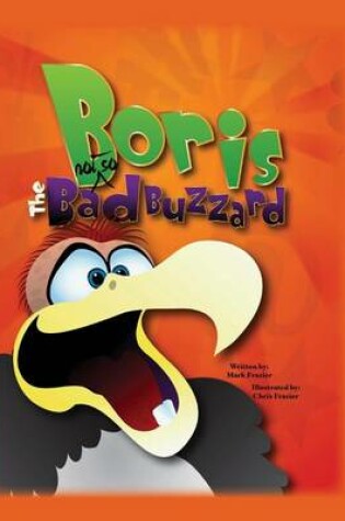 Cover of Boris, The Not-So-Bad Buzzard