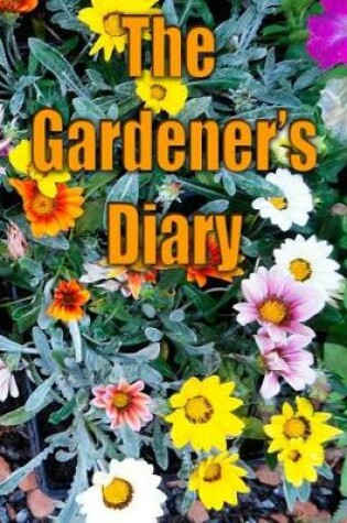 Cover of The Gardener's Diary