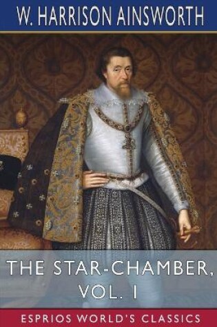 Cover of The Star-Chamber, Vol. 1 (Esprios Classics)