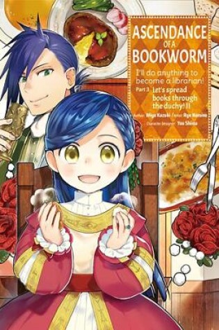 Cover of Ascendance of a Bookworm (Manga) Part 3 Volume 2