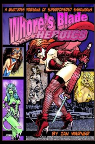 Cover of Whore's Blade Heroics