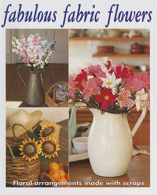 Cover of Fabulous Fabric Flowers