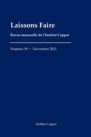 Cover of Laissons Faire - n. 39 - novembre 2021