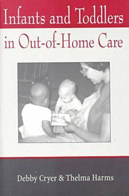 Book cover for Infants and Toddlers in out-of-Home Care