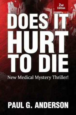 Cover of Does It Hurt to Die