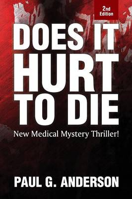 Book cover for Does It Hurt to Die