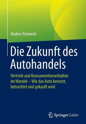 Book cover for Die Zukunft des Autohandels