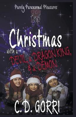 Book cover for Christmas with a Devil, a Dragon King, & a Demon