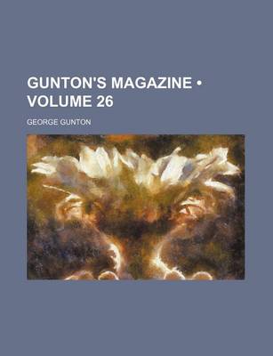 Book cover for Gunton's Magazine (Volume 26)