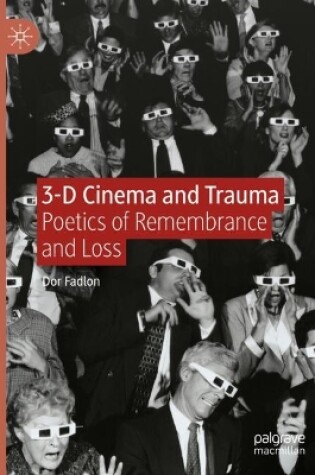 Cover of 3-D Cinema and Trauma