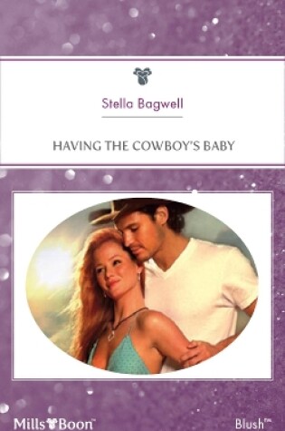 Cover of Having The Cowboy's Baby