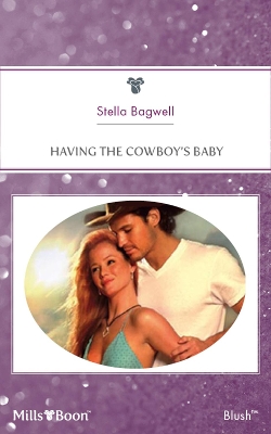 Book cover for Having The Cowboy's Baby