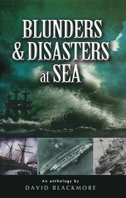 Book cover for Blunders & Disasters at Sea