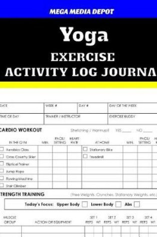 Cover of Yoga Exercise Activity Log Journal