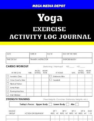 Book cover for Yoga Exercise Activity Log Journal