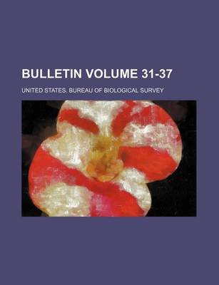 Book cover for Bulletin Volume 31-37