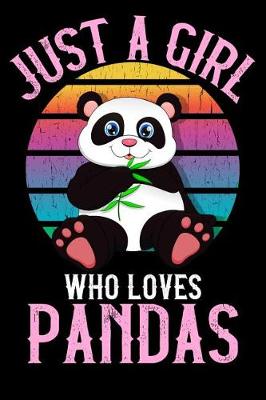 Cover of Just A Girl Who Loves Pandas