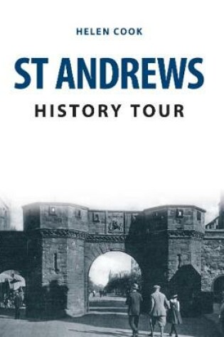 Cover of St Andrews History Tour