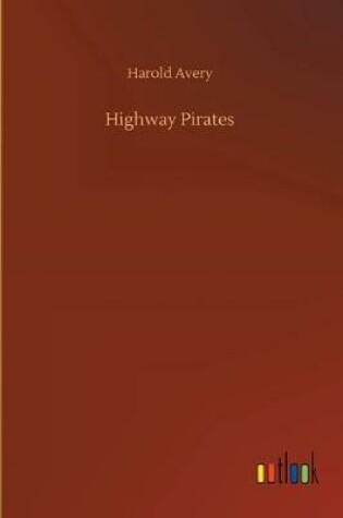 Cover of Highway Pirates