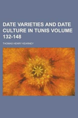 Cover of Date Varieties and Date Culture in Tunis