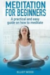 Book cover for Meditation for beginners, a practical and easy guide on how to meditate