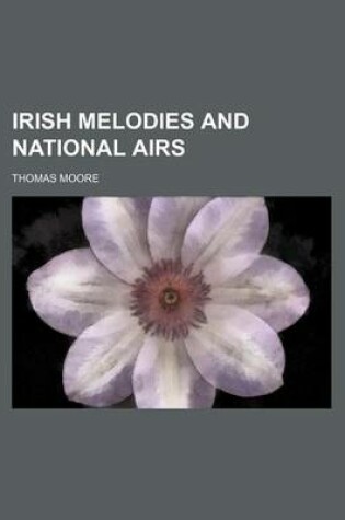 Cover of Irish Melodies and National Airs