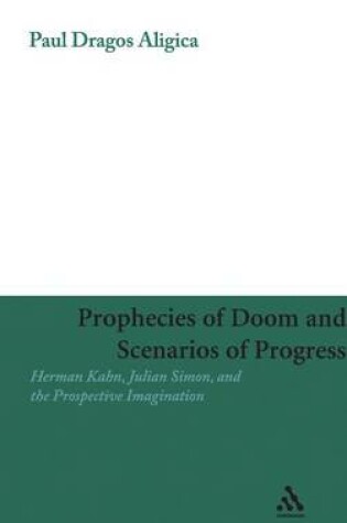 Cover of Prophecies of Doom and Scenarios of Progress