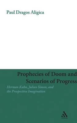 Book cover for Prophecies of Doom and Scenarios of Progress